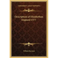 Description of Elizabethan England 1577