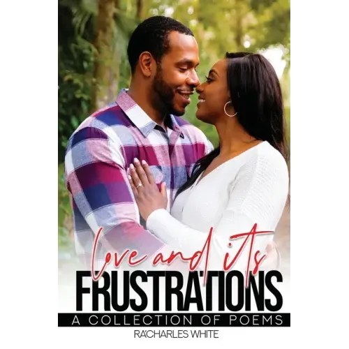 Love & Its Frustrations