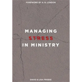 Managing Stress in Ministry