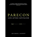 Parecon: Life After Capitalism