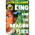 King and the Dragonflies (Scholastic Gold)