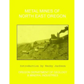 Metal Mines of North East Oregon
