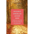 An Autumn of Sparkling Love with Rumi: A Selected Collection of 100+ Love Poems of Jalaluddin Rumi
