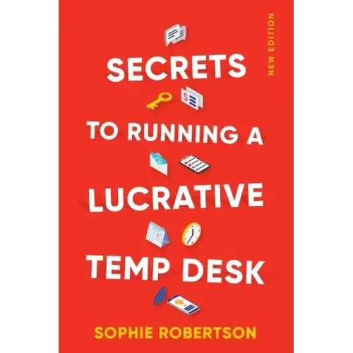 Secrets to Running a Lucrative Temp Desk