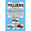Book of the Villiers Engine Up to 1959 Includes a Chapter on the Bond, Gordon & A.C. Petite 3-Wheel Cars