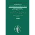 Annotated Constitutions and Canons Volume 2
