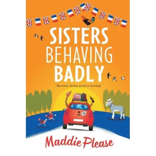 Sisters Behaving Badly