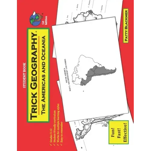 Trick Geography: The Americas and Oceania--Student Book: Making things what they're not so you remember what they are!