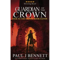 Guardian of the Crown: An Epic Fantasy Novel