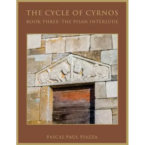 The Cycle of Cyrnos Book Three: The Pisan Interlude