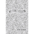 My Fence is Electric: and Other Stories