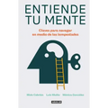 Entiende Tu Mente / Understand Your Mind