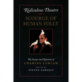 Ridiculous Theatre: Scourge of Human Folly: The Essays and Opinions of Charles Ludlam
