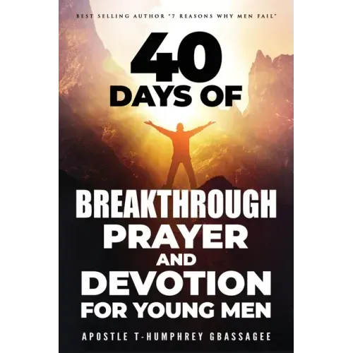 40 days of Breakthrough Prayer and Devotion for Young Men