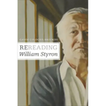 Rereading William Styron