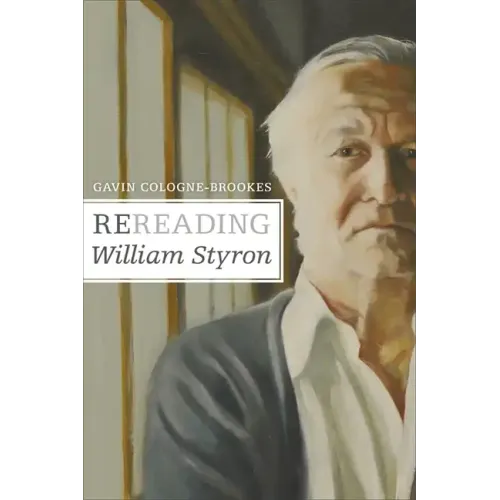 Rereading William Styron