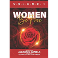 Women Be Free: To Live, To Laugh, To Level Up