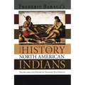 Frederick Baraga's Short History of the North American Indians