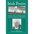 Irish Poetry: Politics, History, Negotiation: The Evolving Debate, 1969 to the Present