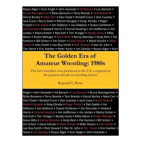 The Golden Era of Amateur Wrestling: 1980s