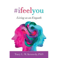 #Ifeelyou: Living as an Empath