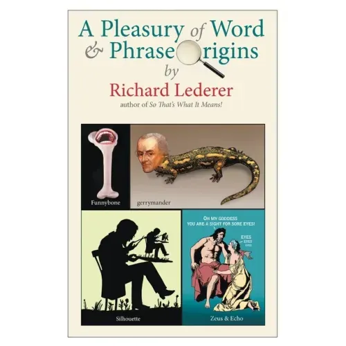 A Pleasury of Word and Phrase Origins
