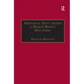 Individual Duty Within a Human Rights Discourse