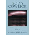 God's Cowlick: Poems