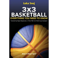 3x3 Basketball: Everything You Need to Know