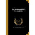 The Hollenden Hotel. Cleveland, Ohio