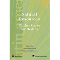 Natural Resources, Neither Curse nor Destiny