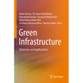 Green Infrastructure: Materials and Applications