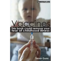 Vaccines - This Book Could Remove Your Fear of Childhood Illness