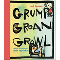 Grump Groan Growl