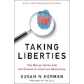 Taking Liberties: The War on Terror and the Erosion of American Democracy