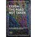 Exxon: The Road Not Taken