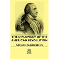 The Diplomacy of the American Revolution