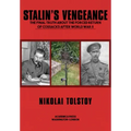 Stalin's Vengeance: The Final Truth about the Forced Return of Russians After World War II