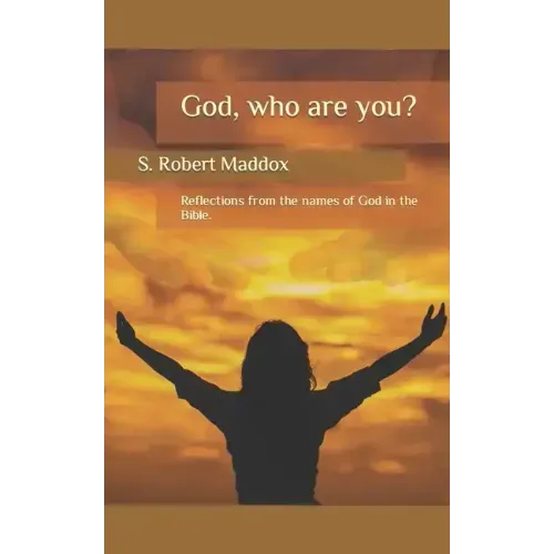 God: Who are You?