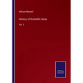History of Scientific Ideas: Vol. II