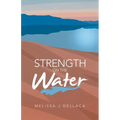 Strength on the Water