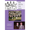 SIX OUTS TO GO! A Baseball Anthology