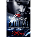 Lipstick Killah: Greatness Comes to Those Who Take It