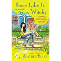 Some Like It Witchy