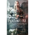 Platinum Tinted Darkness