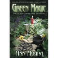 Green Magic: The Sacred Connection to Nature