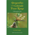 Dragonflies of the Colorado Front Range: A Photographic Guide