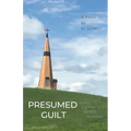 Presumed Guilt