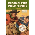 Riding the Pulp Trail