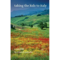 Taking the Kids to Italy